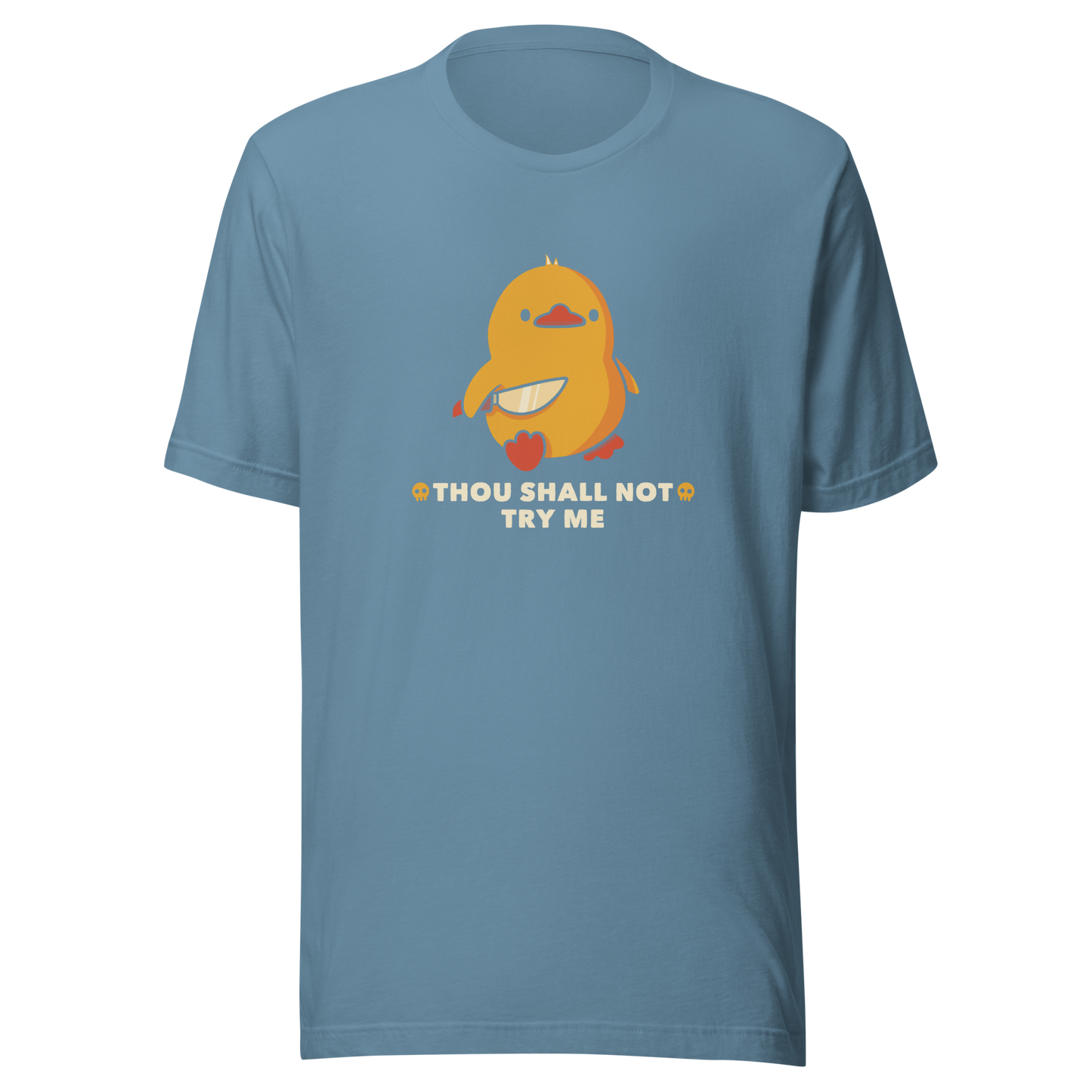 A duck holds a shiny knife with a blank stare and above the phrase “Thou Shall Not Try Me Funny Duck”. This design mixes dark humor and cuteness in the most unexpected way. Perfect for those who love ducks, sarcastic jokes and edgy humor.