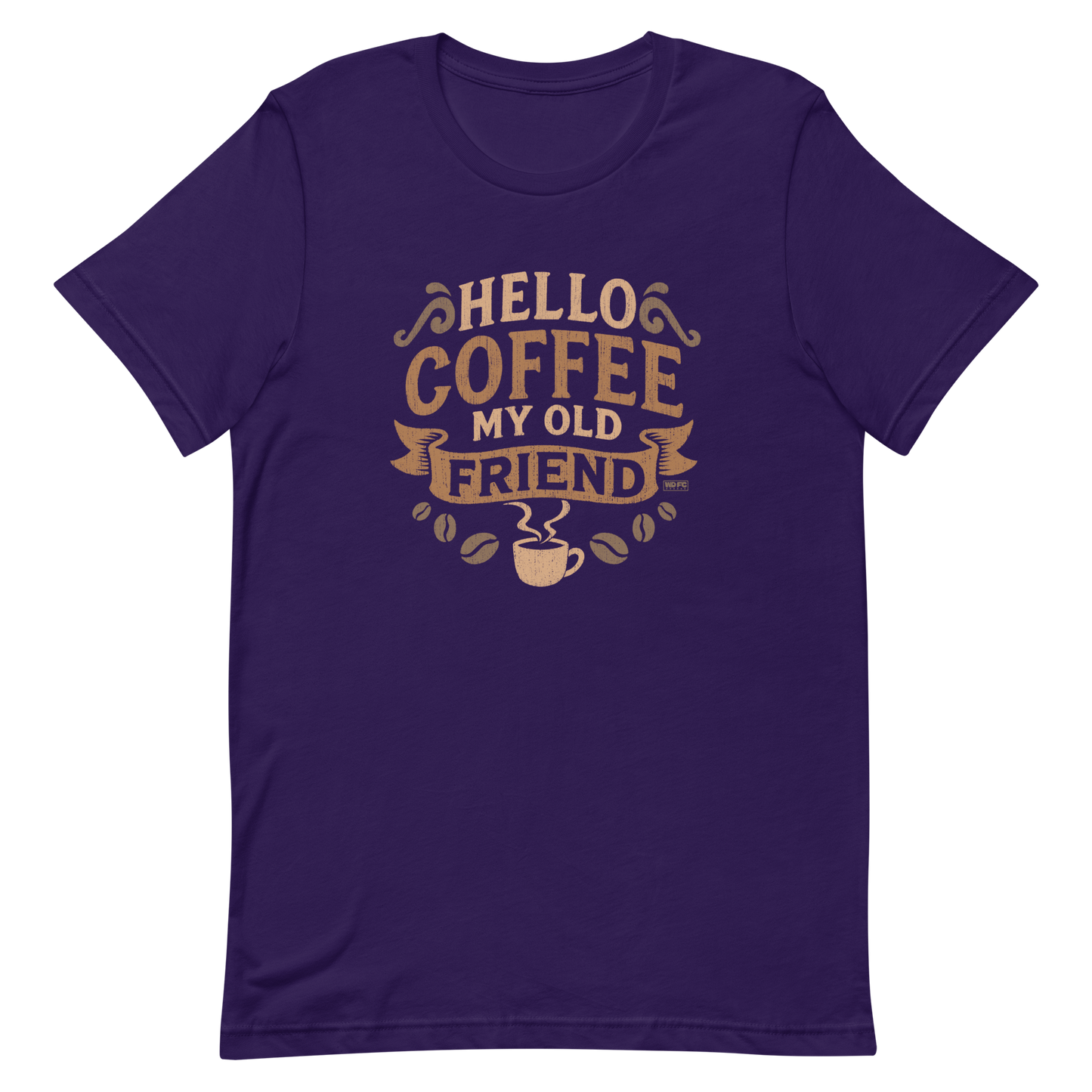 Vintage-style graphic featuring the phrase “Hello Coffee My Old Friend” in bold brown lettering, surrounded by decorative flourishes, coffee beans, and a steaming coffee cup.