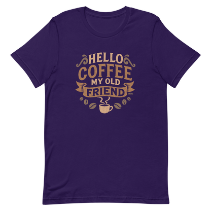 Vintage-style graphic featuring the phrase “Hello Coffee My Old Friend” in bold brown lettering, surrounded by decorative flourishes, coffee beans, and a steaming coffee cup.