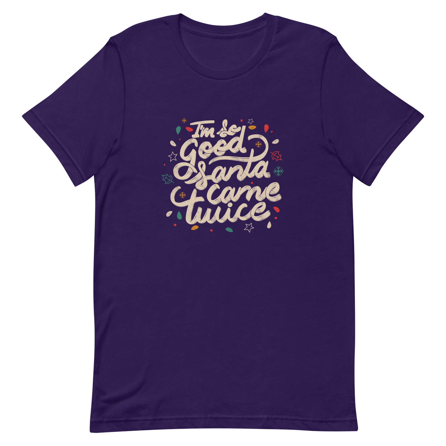 A lettering in a Christmas mood with Christmas lights on a black background with the phrase "I'm so Good Santa Came Twice". A fun art for anyone who loves Christmas gifts.