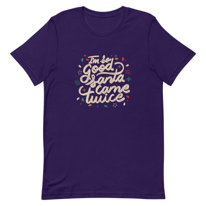 A lettering in a Christmas mood with Christmas lights on a black background with the phrase "I'm so Good Santa Came Twice". A fun art for anyone who loves Christmas gifts.