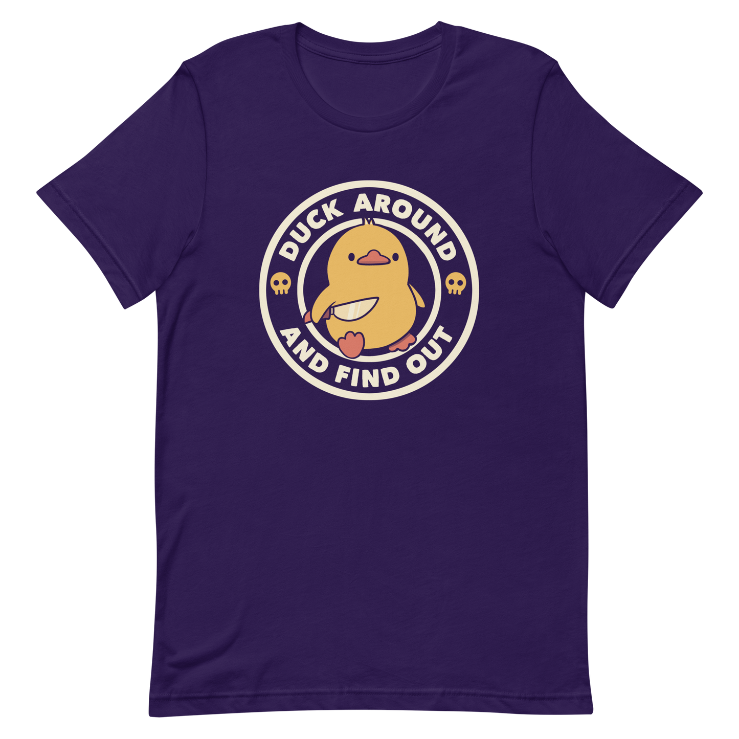 A cute yellow duck holding a small knife, around it the text "Duck Around And Find Out". An art that mixes humor with the temperament of ducks.