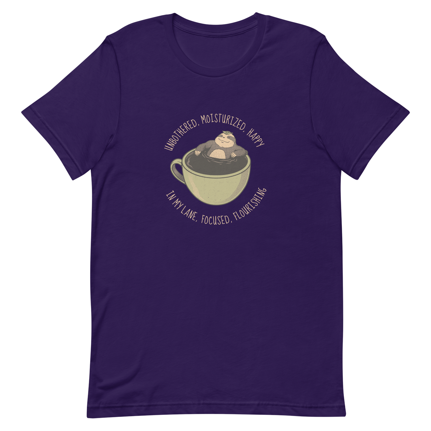 A relaxed sloth floats inside a big cup of coffee, surrounded by the phrase “Unbothered, moisturized, happy, in my lane, focused, flourishing”. This design captures the perfect mix of calm energy and self-confidence. Ideal for coffee lovers, cozy souls and sloth lovers.
