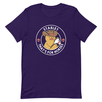 A cute duck dressed as a cowboy, wearing a hat and holding a wood horse, surrounded by the phrase "Stable? That's for horses". This design blends dark humor and cuteness, punning on emotional stability and a stable. Perfect for duck lovers, funny prints, and fans of irreverent humor.