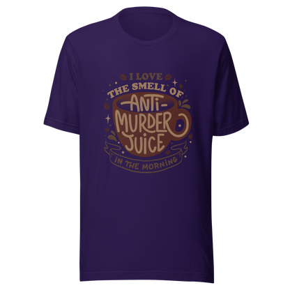 The artwork features a stylized mug in earthy tones with the lettering "I love the smell of anti-murder juice in the morning", creating a strong and well-defined visual. The art transforms coffee into the famous "anti-murder juice", playfully referencing the acidic humor of those who only function after caffeine. Ideal for coffee lovers, those who appreciate retro design, expressive lettering, and humorous prints.