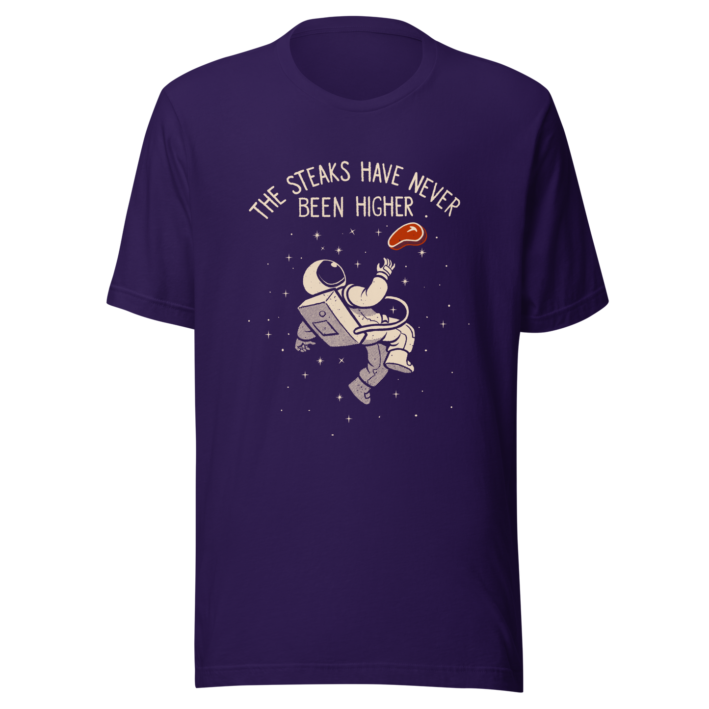 An astronaut floating through space with a small steak in front of him, paired with the phrase ‘The Steaks Have Never Been Higher’. A playful and humorous design that blends space exploration with a clever visual pun. Perfect for fans of witty wordplay and quirky art.