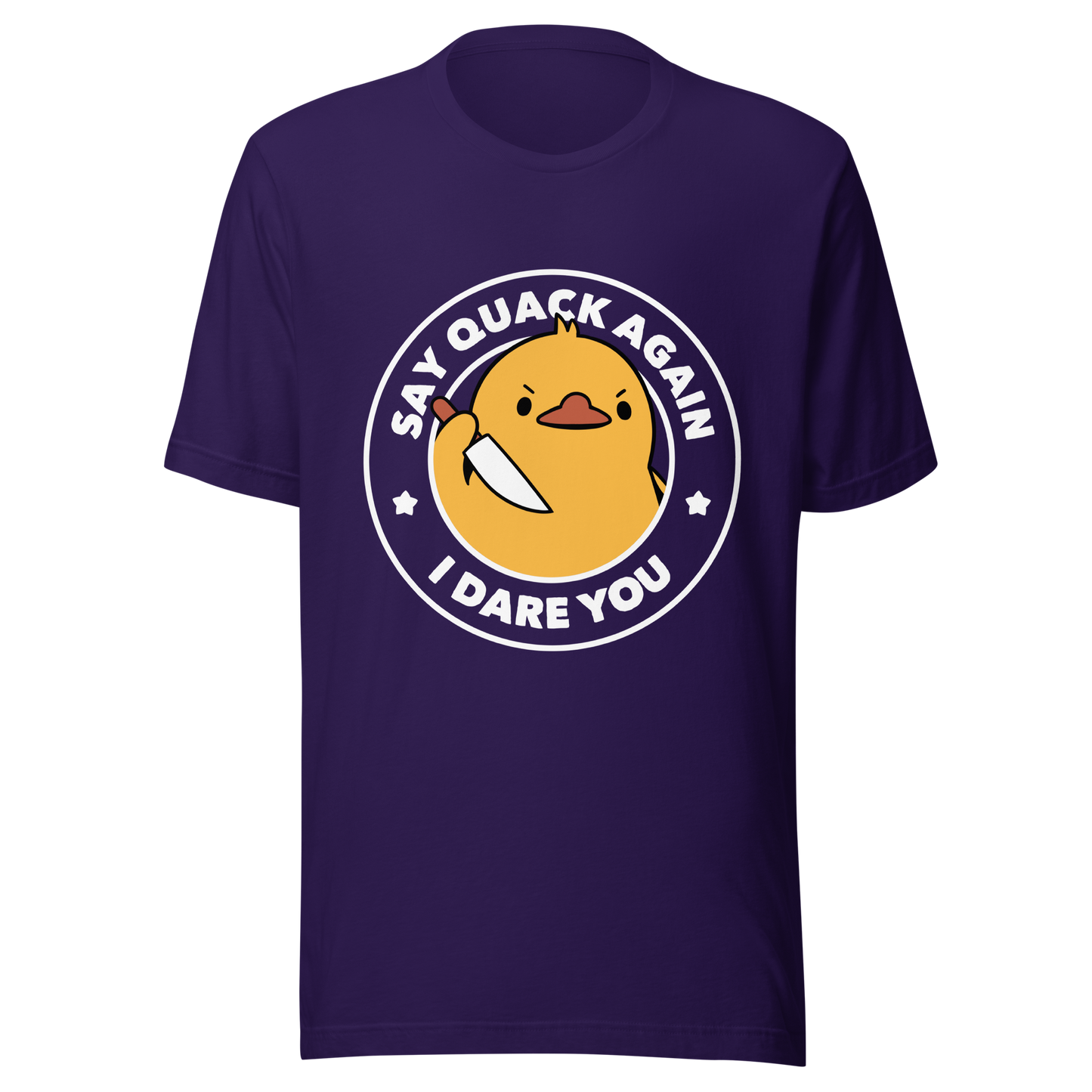 A cute duckling holding a knife with an angry face. Wrapped with a funny phrase that says "Say Quack Again I Dare You". This design plays with the mix between cuteness and bold humor, creating a fun and striking contrast. Perfect for duck lovers, meme fans, and those who enjoy humorous prints.
