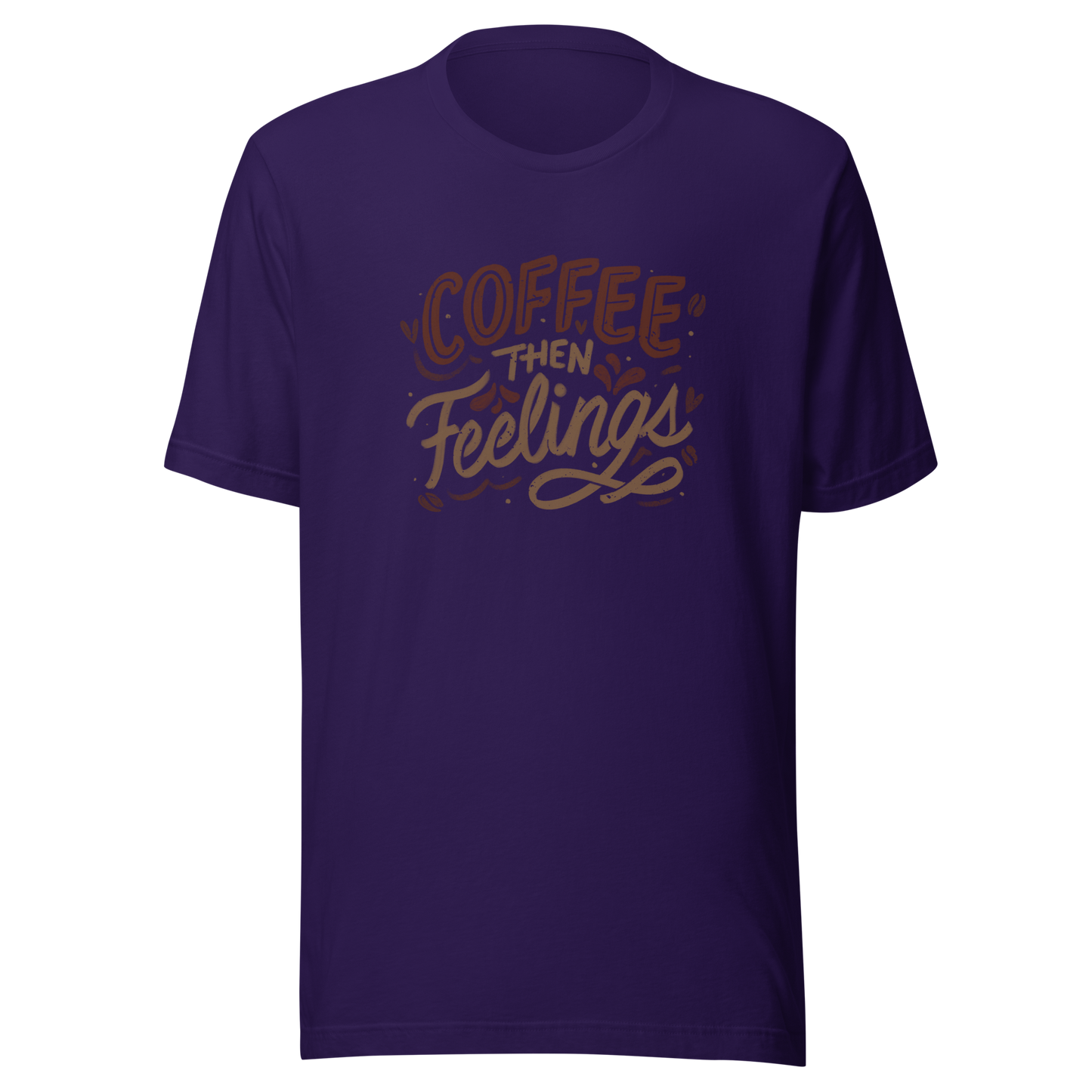 Warm brown lettering featuring the phrase “Coffee Then Feelings”. A minimalist and relatable design for those who need caffeine before emotions. Perfect as a gift for coffee lovers who appreciate clean typography and a touch of honest humor.
