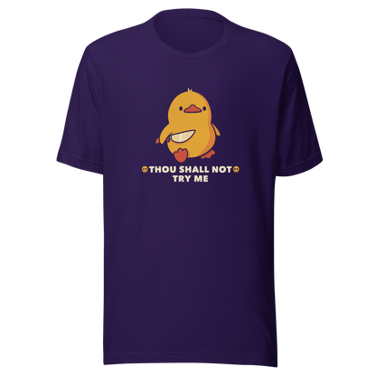 A duck holds a shiny knife with a blank stare and above the phrase “Thou Shall Not Try Me Funny Duck”. This design mixes dark humor and cuteness in the most unexpected way. Perfect for those who love ducks, sarcastic jokes and edgy humor.