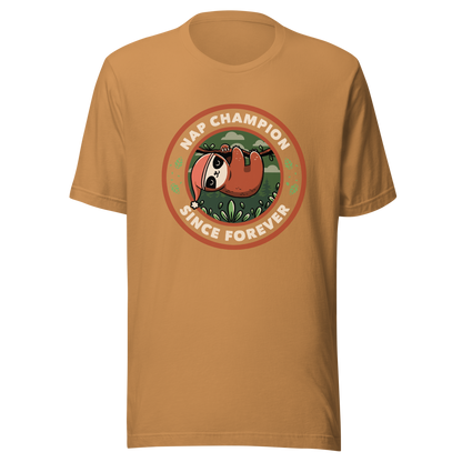 A cute illustration of a sloth wearing a cap, hanging from a branch as if taking a nap. Around him the phrase "Nap Champion Since Forever". This is a perfect gift for everyone who loves to nap or loves sloths.