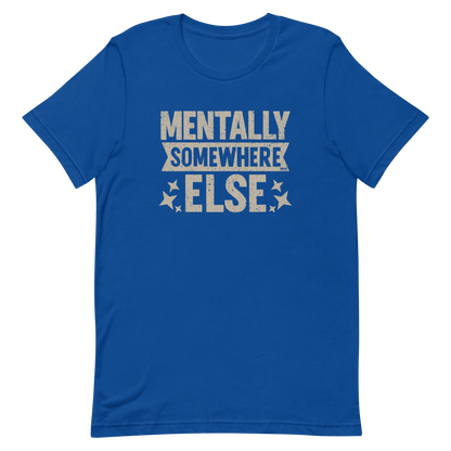 Distressed vintage-style text graphic displaying the phrase “Mentally Somewhere Else,” decorated with scattered star icons and a bold, textured font.