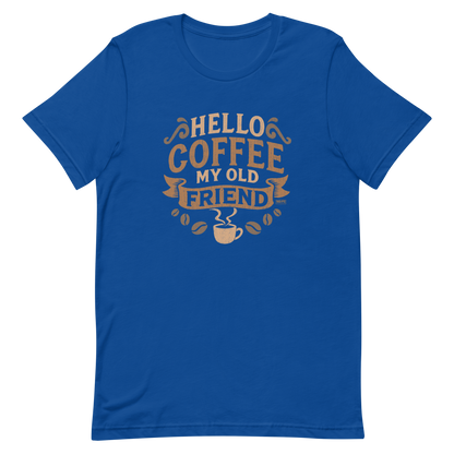Vintage-style graphic featuring the phrase “Hello Coffee My Old Friend” in bold brown lettering, surrounded by decorative flourishes, coffee beans, and a steaming coffee cup.