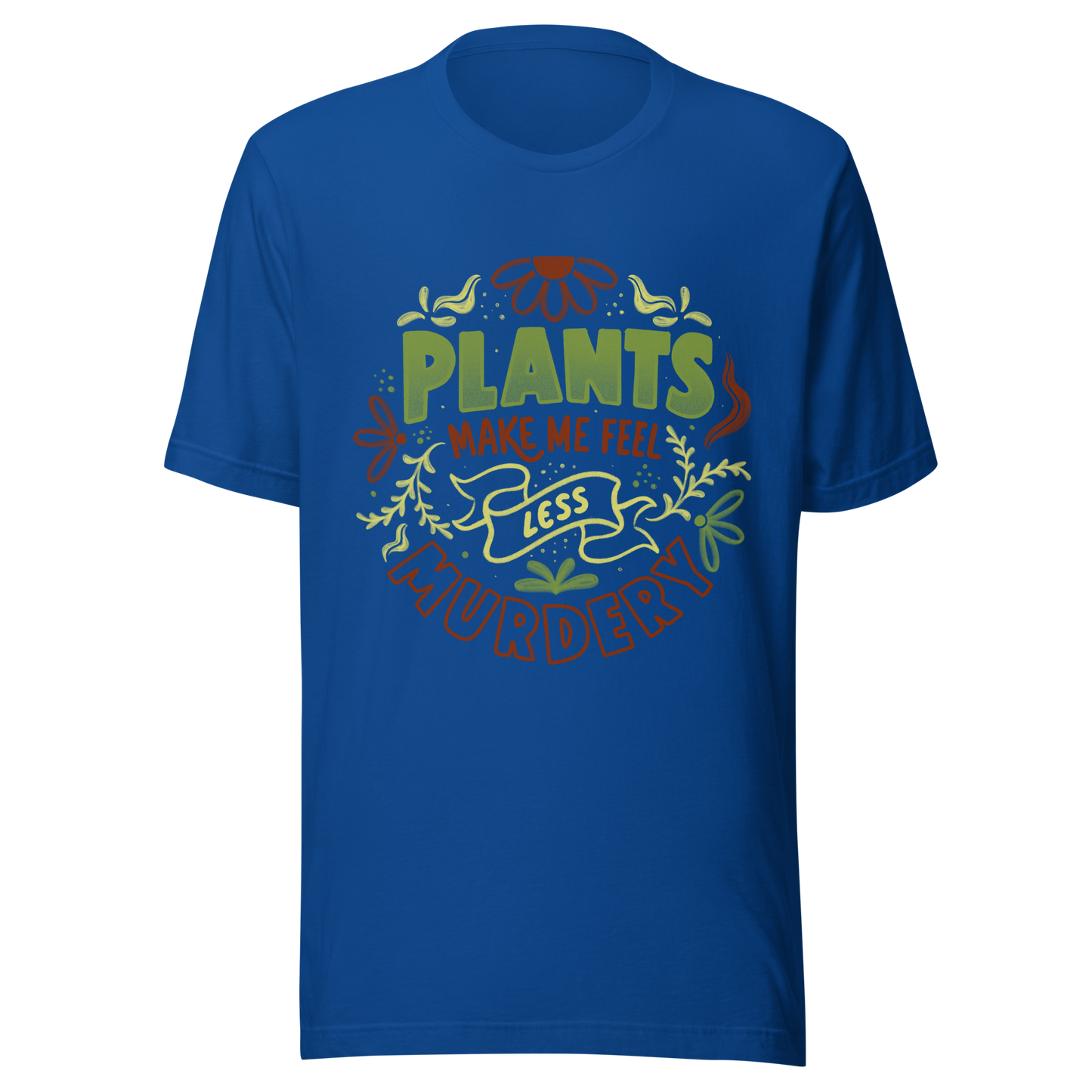 This design features leaves and flowers surrounding the bold and humorous phrase ‘Plants Make Me Feel Less Murdery’. It blends cute imagery with acerbic humour, capturing the idea that plants can soothe even the most chaotic moods. Ideal for plant parents who appreciate a clever and slightly sarcastic take on emotional honesty.