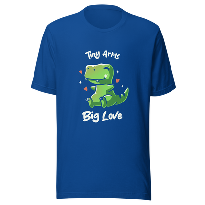 An adorable T-Rex appears in the center, with its short arms and cute smile. This design plays with the contrast between the dinosaur's ferocity and the phrase "Tiny arms, big love," delivering humor and affection. Perfect for those who love geeky, fun, and personality-filled prints, especially dinosaur fans and those with a soft heart.