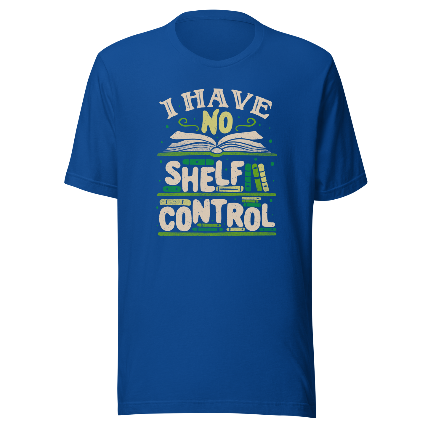 An art with a bookcase full of books and the phrase "I Have no Shelf Control". A perfect gift for anyone who is addicted to books.