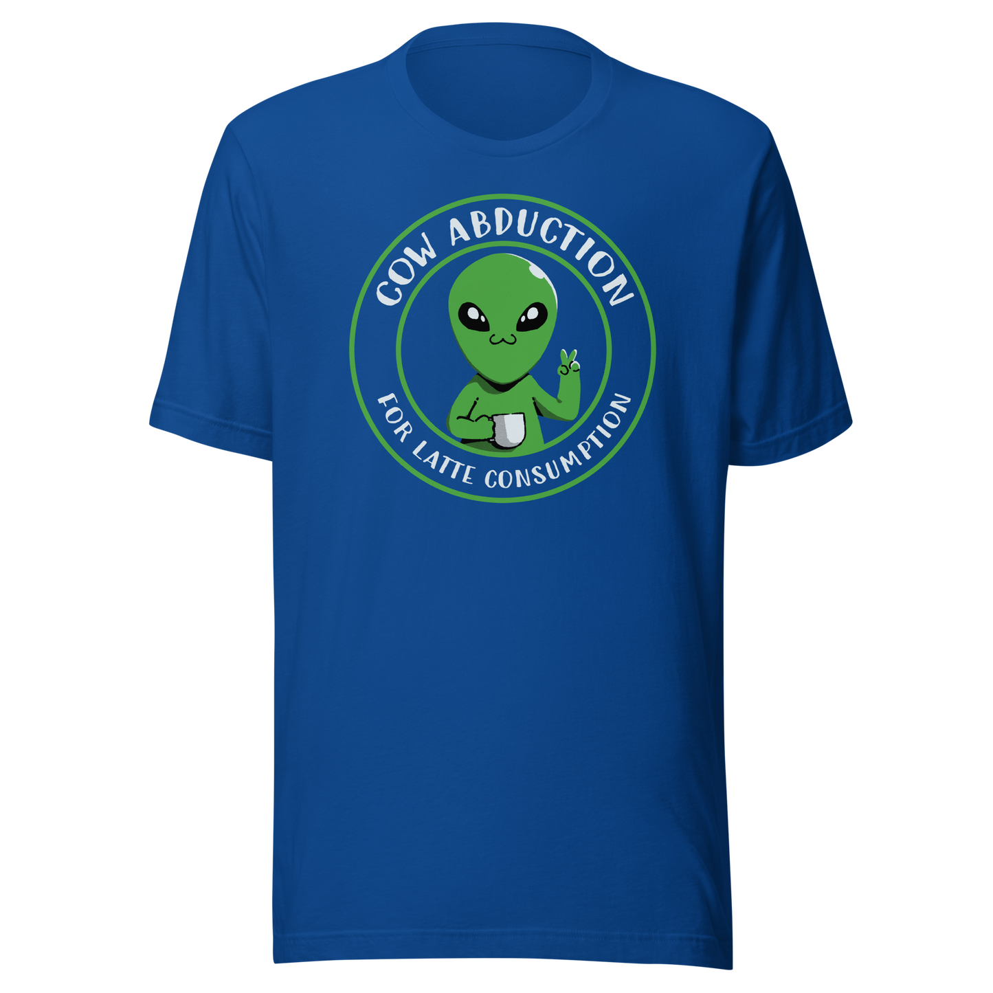 A cute alien holding a cup of coffee, paired with the phrase ‘Cow Abduction For Latte Consumption’. A playful and humorous design that mixes sci-fi vibes with coffee obsession. Perfect for coffee lovers, alien enthusiasts, and anyone who enjoys quirky, funny art with a cosmic twist.
