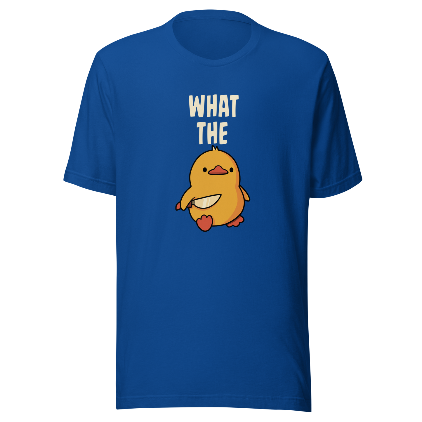 A cute yellow duck holding a small knife, with “What The” above it, completed by the duck below to read “What The Duck”. A playful mix of sweet and chaotic humor.