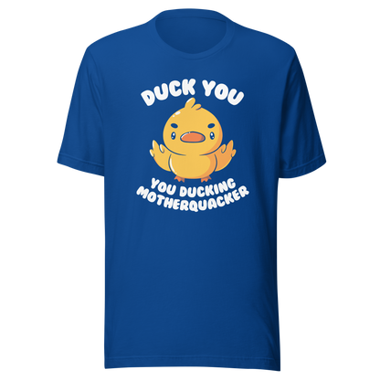 A cute yellow duckling with a mean face showing his middle fingers, next to it the phrase "Duck You, you ducking motherquacker". An art with humor for those who love ducks.