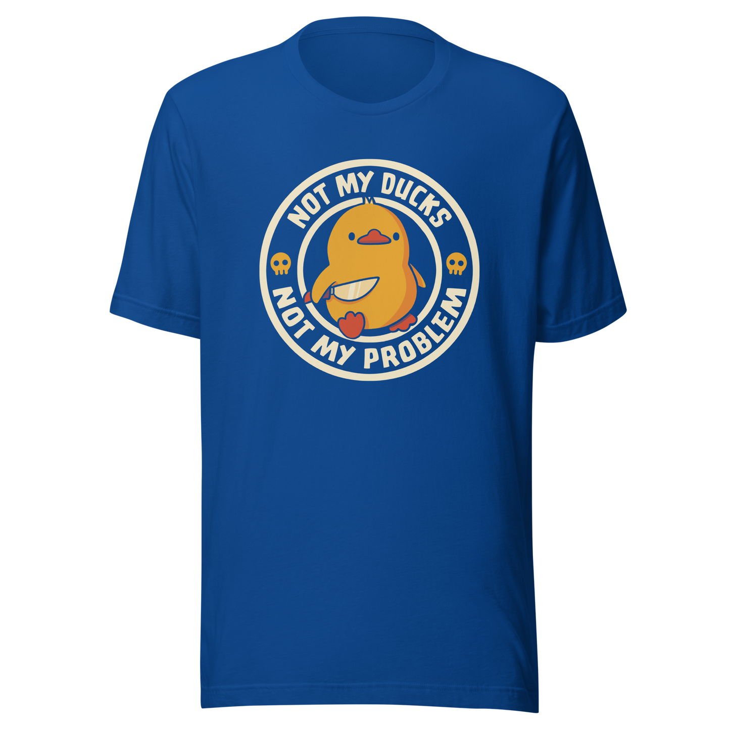 A cute yellow duck holding a tiny knife with an unexpectedly fierce attitude. Around it, the phrase "Not My Ducks Not My Problem" adds a sarcastic twist to the sweet but chaotic vibe. A playful design that blends humor, duck drama, and a touch of unapologetic mischief, perfect for fans of witty, slightly unhinged art.