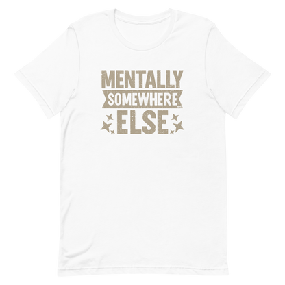 Distressed vintage-style text graphic displaying the phrase “Mentally Somewhere Else,” decorated with scattered star icons and a bold, textured font.