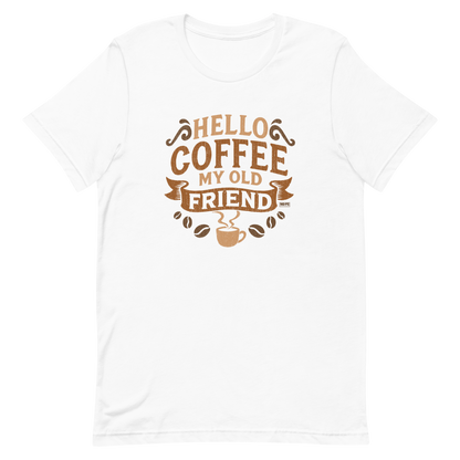 Vintage-style graphic featuring the phrase “Hello Coffee My Old Friend” in bold brown lettering, surrounded by decorative flourishes, coffee beans, and a steaming coffee cup.
