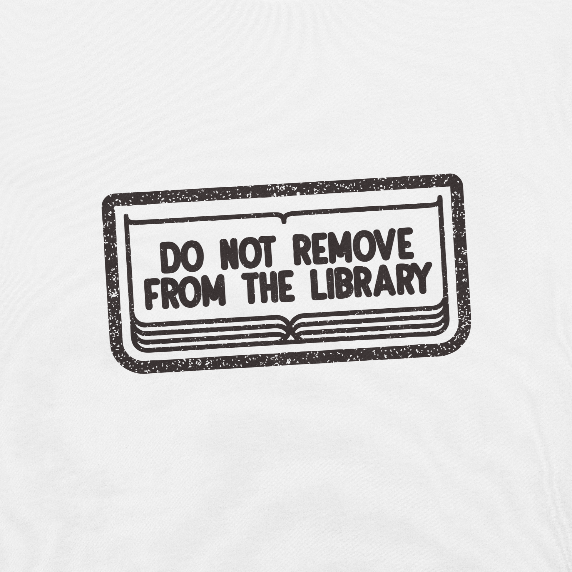 A bold black vintage stamp design with “Do Not Remove From The Library”. This artwork brings vintage library aesthetics with a touch of humor and nostalgia, celebrating the love for books and knowledge. Perfect for librarians, bookworms, students and anyone who cherishes the timeless charm of libraries.