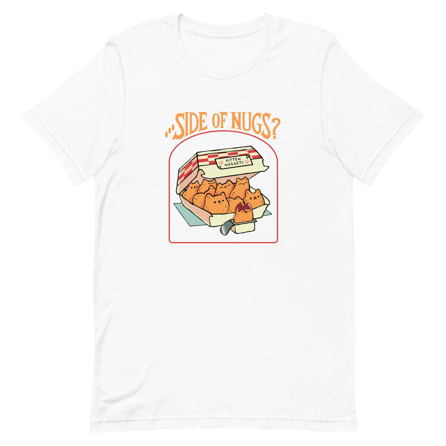A box of cute, cat-shaped chicken nuggets, with the text "side of nugs?" on top. A work of art that blends humor, kittens, and fast food.
