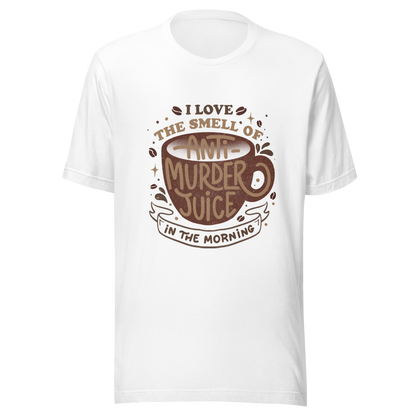 The artwork features a stylized mug in earthy tones with the lettering "I love the smell of anti-murder juice in the morning", creating a strong and well-defined visual. The art transforms coffee into the famous "anti-murder juice", playfully referencing the acidic humor of those who only function after caffeine. Ideal for coffee lovers, those who appreciate retro design, expressive lettering, and humorous prints.