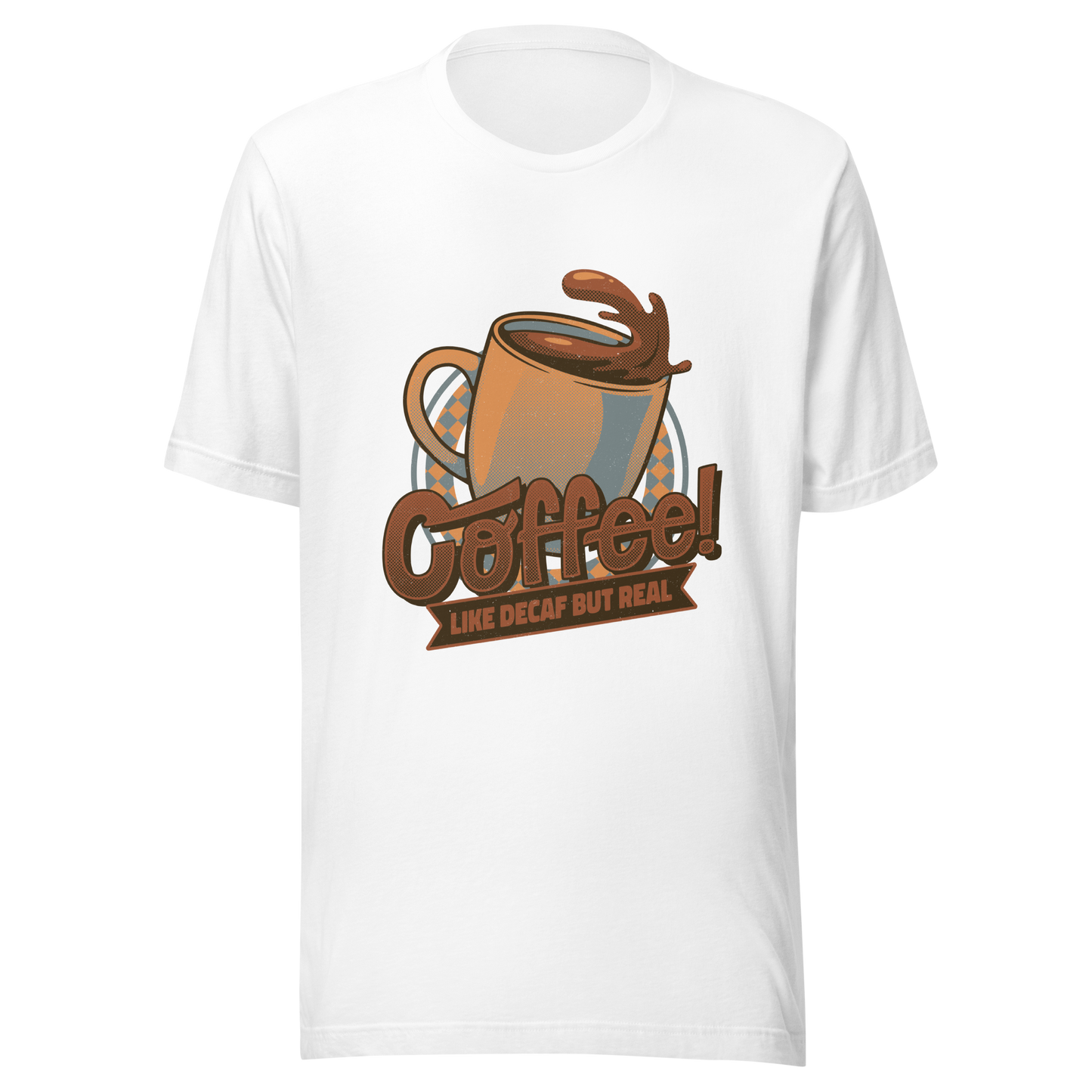 A tilted coffee cup paired with the lettering ‘COFFEE! Like Decaf But Real’. A bold and humorous design made for true coffee lovers who take their caffeine seriously. Perfect as a gift for baristas, caffeine addicts and anyone who believes real coffee is never decaf.